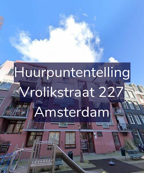 Foto gevel Huurpuntentelling voor Vrolikstraat 227, Amsterdam