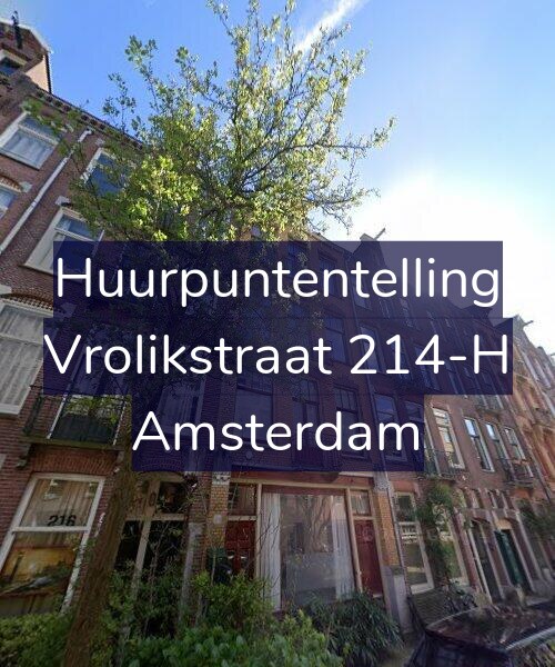 Foto gevel Huurpuntentelling voor Vrolikstraat 214-H, Amsterdam