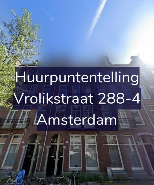 Foto gevel Huurpuntentelling voor Vrolikstraat 288-4, Amsterdam