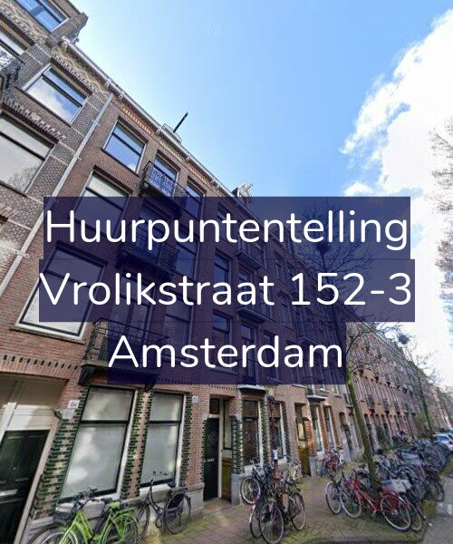 Foto gevel Huurpuntentelling voor Vrolikstraat 152-3, Amsterdam