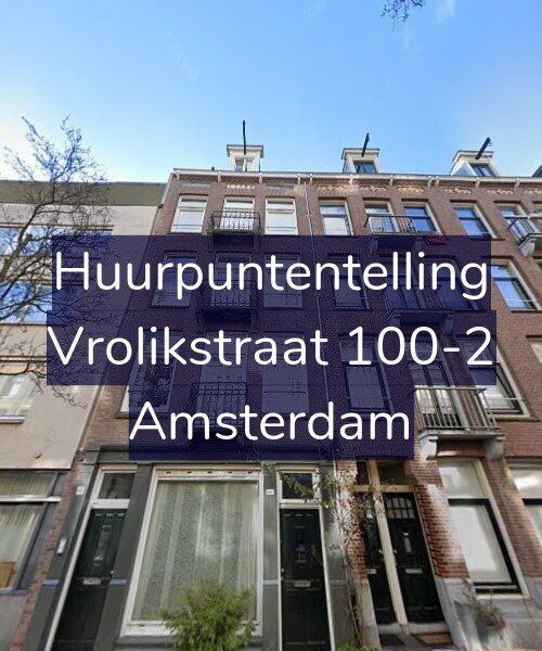 Foto gevel Huurpuntentelling voor Vrolikstraat 100-2, Amsterdam