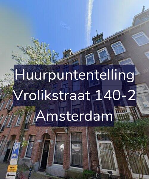Foto gevel Huurpuntentelling voor Vrolikstraat 140-2, Amsterdam