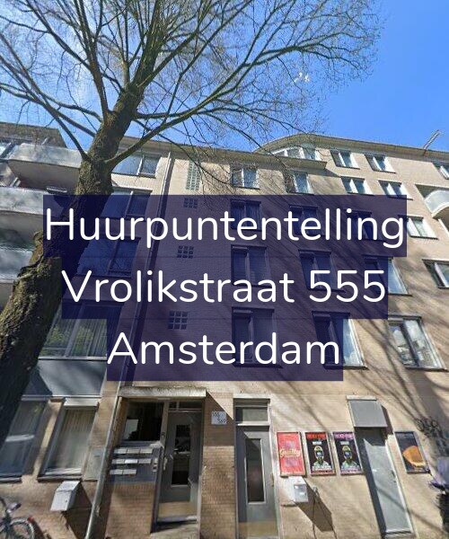 Foto gevel Huurpuntentelling voor Vrolikstraat 555, Amsterdam