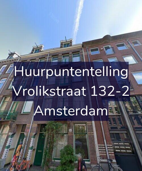 Foto gevel Huurpuntentelling voor Vrolikstraat 132-2, Amsterdam