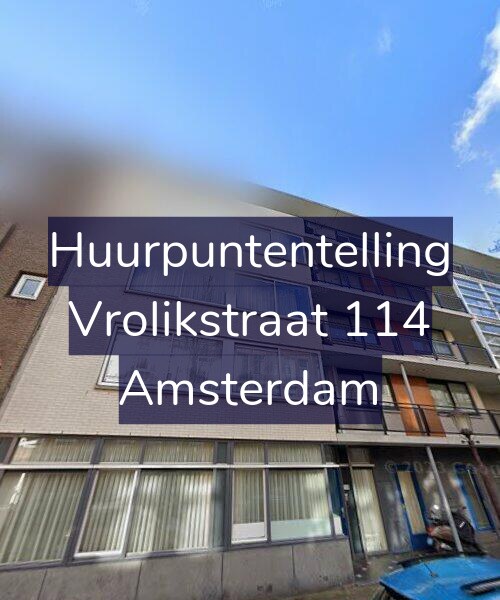 Foto gevel Huurpuntentelling voor Vrolikstraat 114, Amsterdam