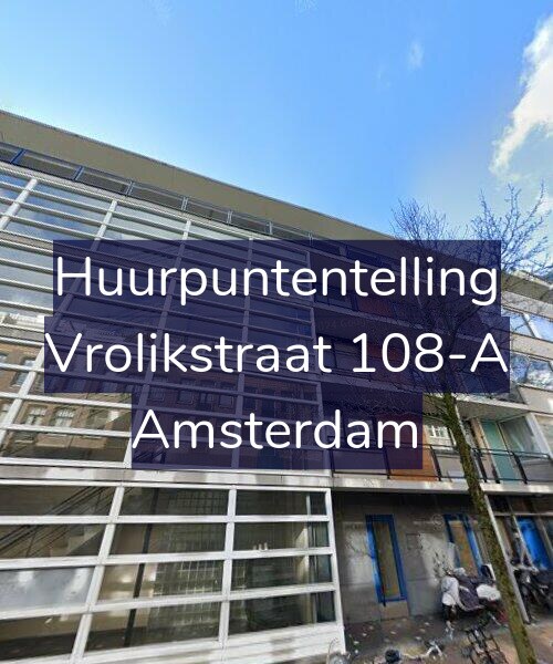 Foto gevel Huurpuntentelling voor Vrolikstraat 108-A, Amsterdam