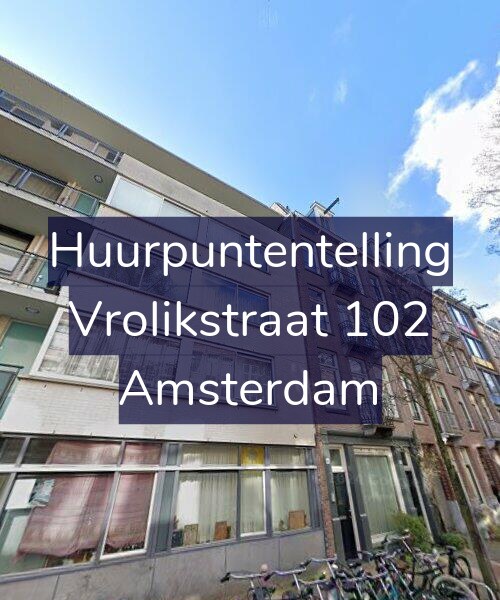 Foto gevel Huurpuntentelling voor Vrolikstraat 102, Amsterdam