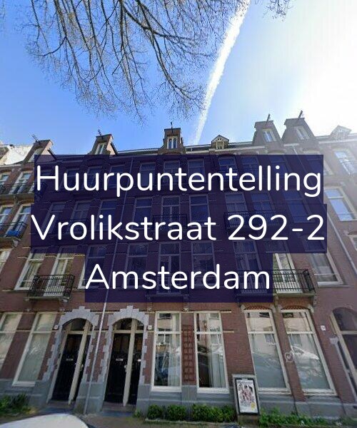 Foto gevel Huurpuntentelling voor Vrolikstraat 292-2, Amsterdam