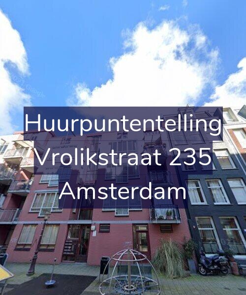 Foto gevel Huurpuntentelling voor Vrolikstraat 235, Amsterdam