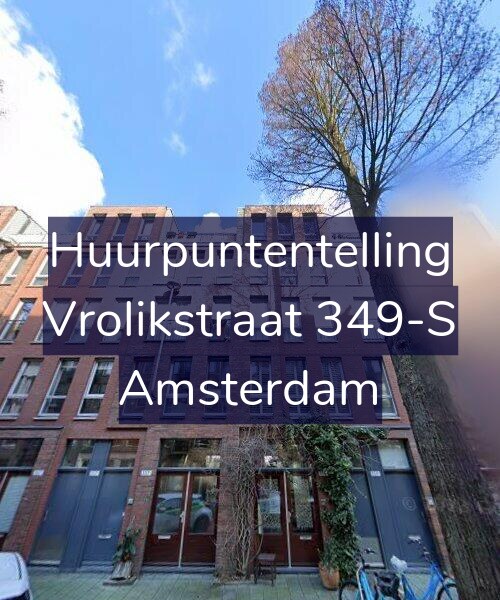 Foto gevel Huurpuntentelling voor Vrolikstraat 349-S, Amsterdam
