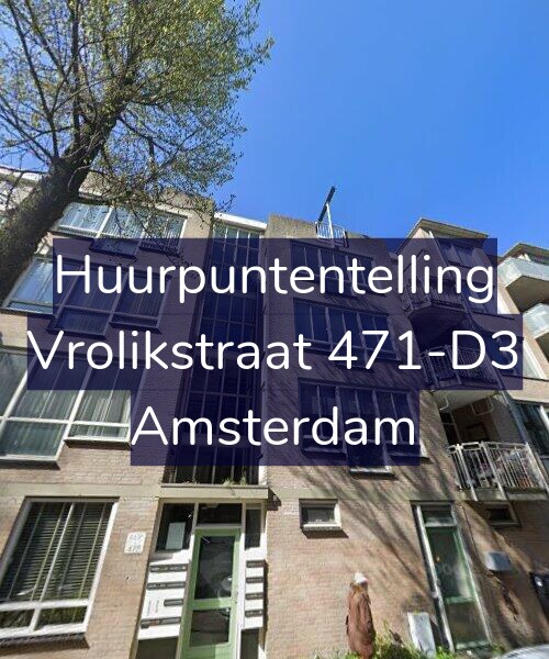 Foto gevel Huurpuntentelling voor Vrolikstraat 471-D3, Amsterdam