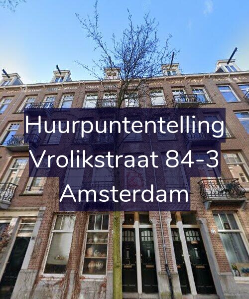 Foto gevel Huurpuntentelling voor Vrolikstraat 84-3, Amsterdam