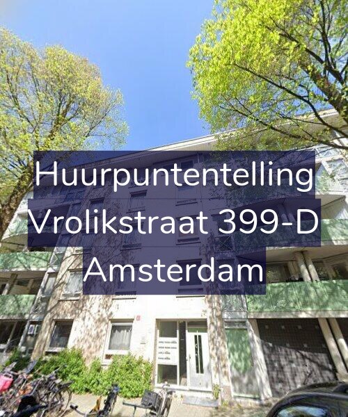 Foto gevel Huurpuntentelling voor Vrolikstraat 399-D, Amsterdam