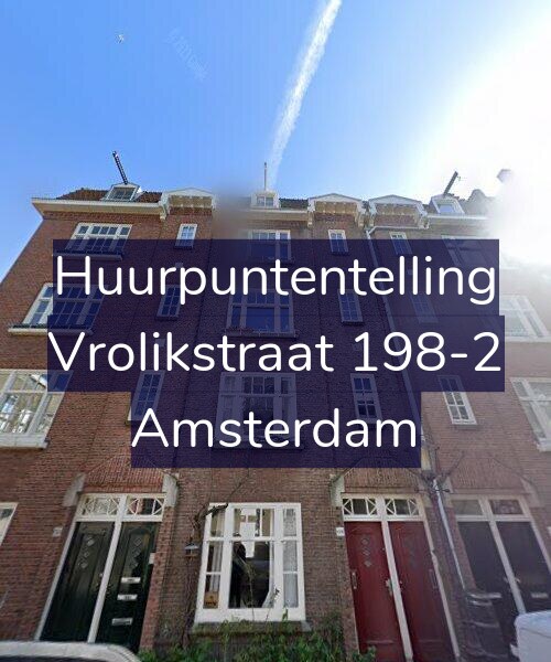 Foto gevel Huurpuntentelling voor Vrolikstraat 198-2, Amsterdam