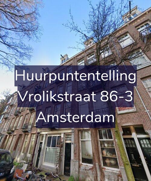 Foto gevel Huurpuntentelling voor Vrolikstraat 86-3, Amsterdam