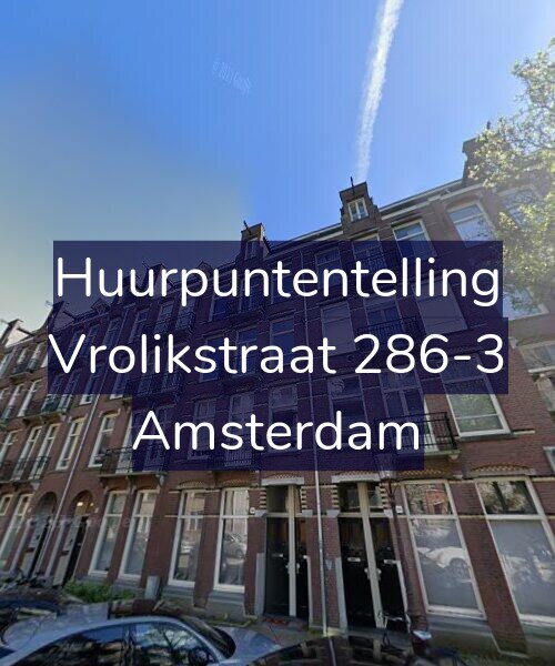 Foto gevel Huurpuntentelling voor Vrolikstraat 286-3, Amsterdam