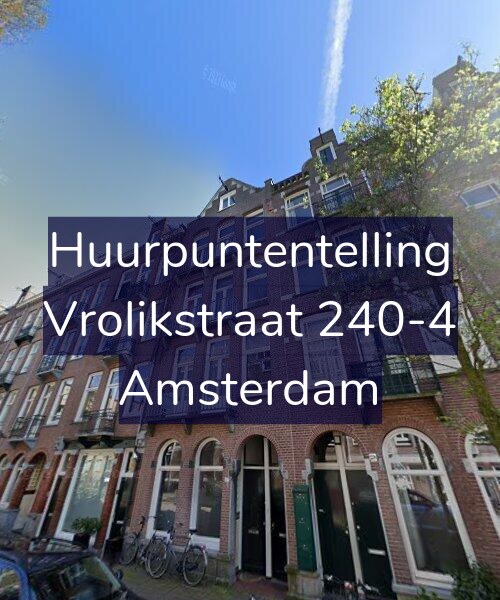 Foto gevel Huurpuntentelling voor Vrolikstraat 240-4, Amsterdam
