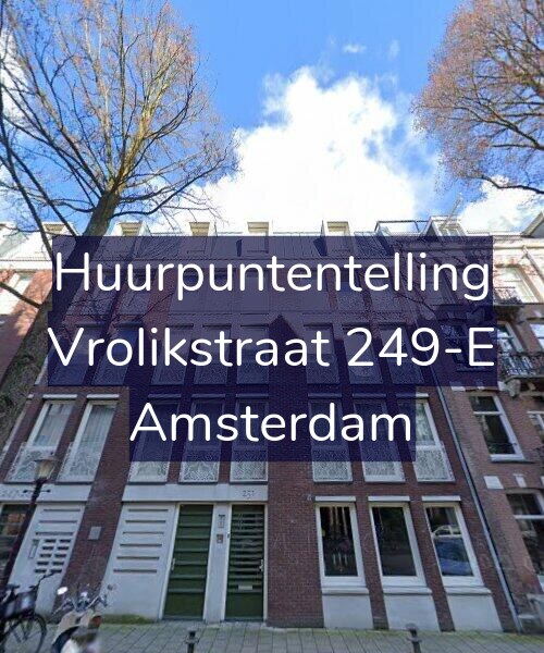 Foto gevel Huurpuntentelling voor Vrolikstraat 249-E, Amsterdam