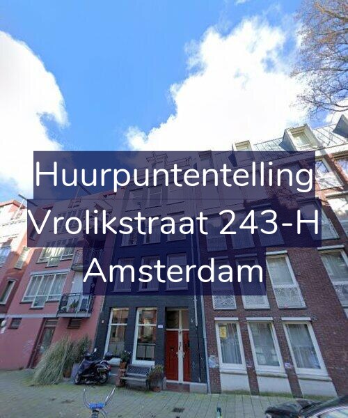 Foto gevel Huurpuntentelling voor Vrolikstraat 243-H, Amsterdam