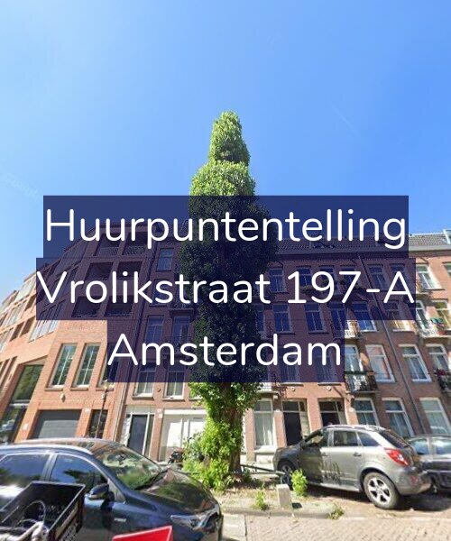 Foto gevel Huurpuntentelling voor Vrolikstraat 197-A, Amsterdam