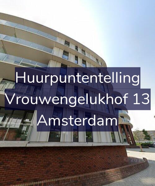Foto gevel Huurpuntentelling voor Vrouwengelukhof 13, Amsterdam