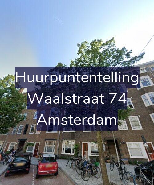 Foto gevel Huurpuntentelling voor Waalstraat 74, Amsterdam