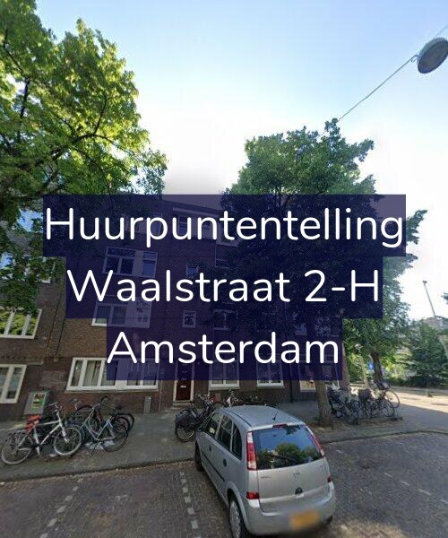 Foto gevel Huurpuntentelling voor Waalstraat 2-H, Amsterdam