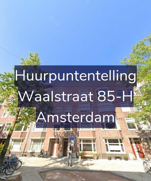 Foto gevel Huurpuntentelling voor Waalstraat 85-H, Amsterdam