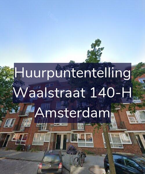 Foto gevel Huurpuntentelling voor Waalstraat 140-H, Amsterdam