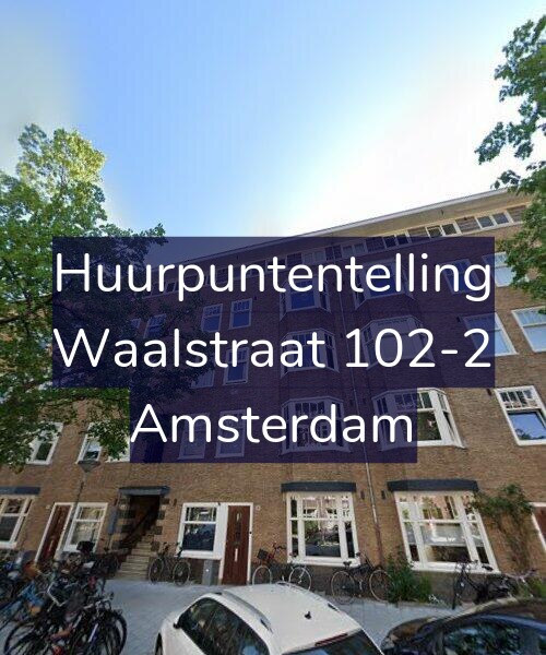 Foto gevel Huurpuntentelling voor Waalstraat 102-2, Amsterdam
