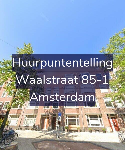Foto gevel Huurpuntentelling voor Waalstraat 85-1, Amsterdam