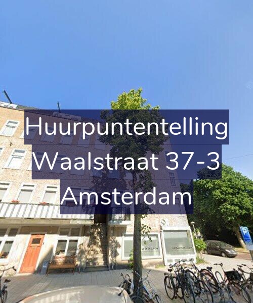 Foto gevel Huurpuntentelling voor Waalstraat 37-3, Amsterdam