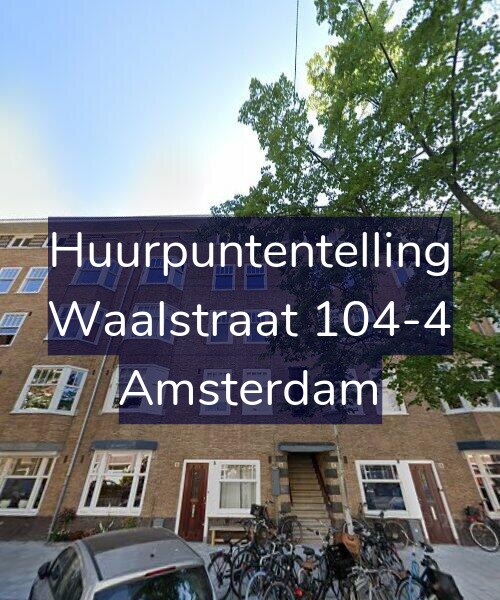 Foto gevel Huurpuntentelling voor Waalstraat 104-4, Amsterdam