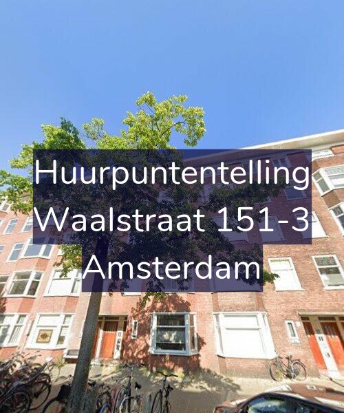 Foto gevel Huurpuntentelling voor Waalstraat 151-3, Amsterdam