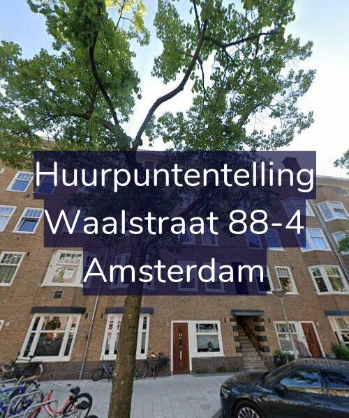 Foto gevel Huurpuntentelling voor Waalstraat 88-4, Amsterdam