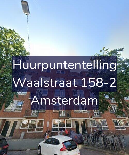 Foto gevel Huurpuntentelling voor Waalstraat 158-2, Amsterdam