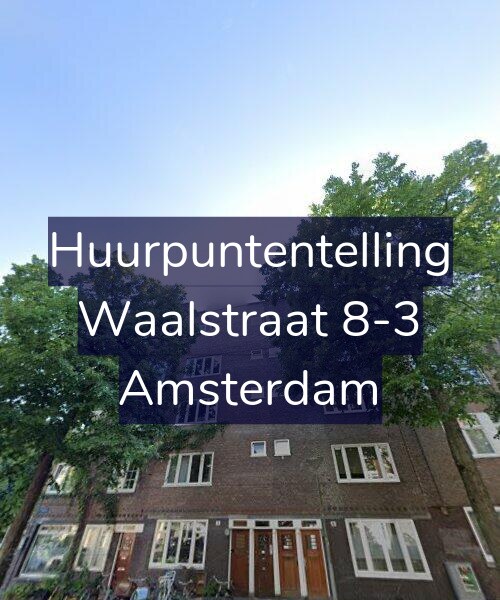 Foto gevel Huurpuntentelling voor Waalstraat 8-3, Amsterdam