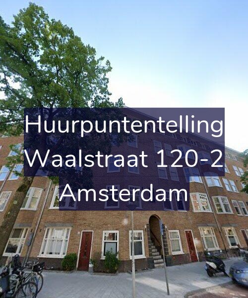 Foto gevel Huurpuntentelling voor Waalstraat 120-2, Amsterdam