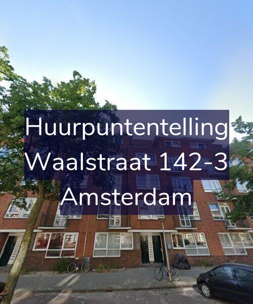 Foto gevel Huurpuntentelling voor Waalstraat 142-3, Amsterdam