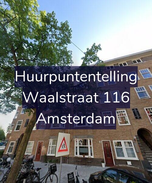 Foto gevel Huurpuntentelling voor Waalstraat 116, Amsterdam