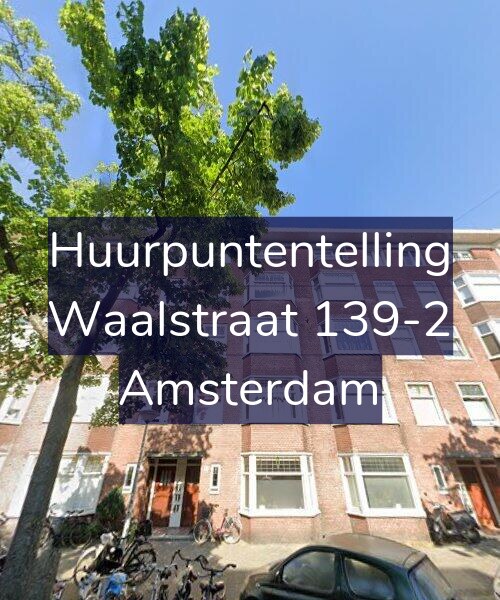 Foto gevel Huurpuntentelling voor Waalstraat 139-2, Amsterdam