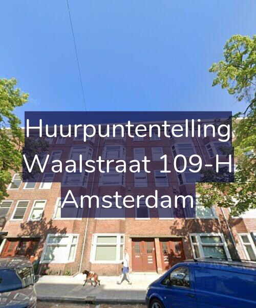Foto gevel Huurpuntentelling voor Waalstraat 109-H, Amsterdam