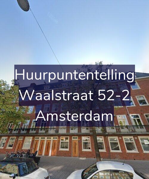 Foto gevel Huurpuntentelling voor Waalstraat 52-2, Amsterdam
