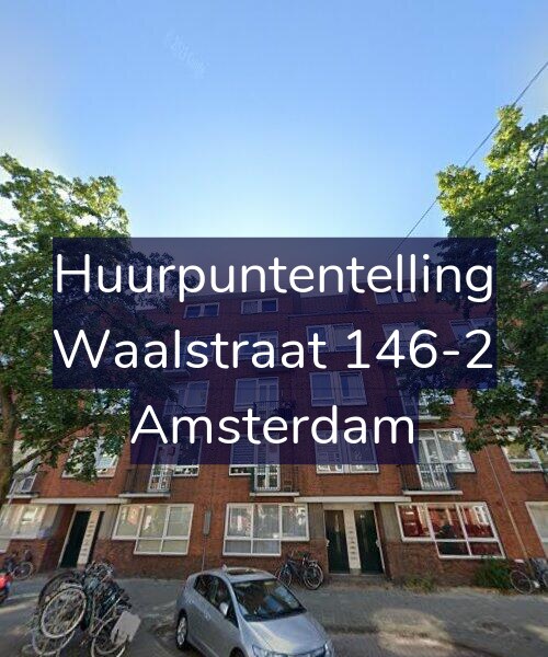 Foto gevel Huurpuntentelling voor Waalstraat 146-2, Amsterdam