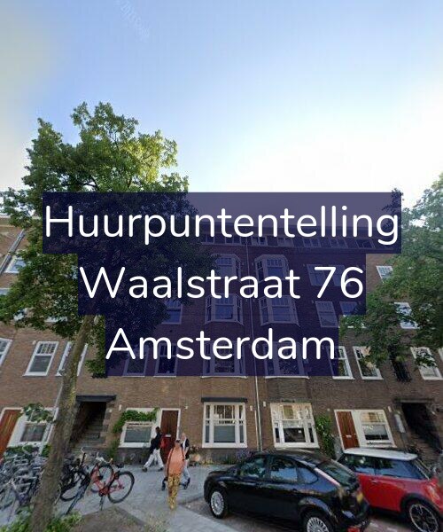 Foto gevel Huurpuntentelling voor Waalstraat 76, Amsterdam
