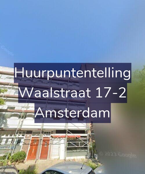 Foto gevel Huurpuntentelling voor Waalstraat 17-2, Amsterdam