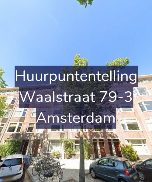 Foto gevel Huurpuntentelling voor Waalstraat 79-3, Amsterdam