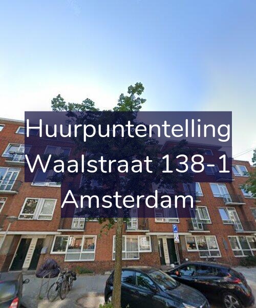 Foto gevel Huurpuntentelling voor Waalstraat 138-1, Amsterdam