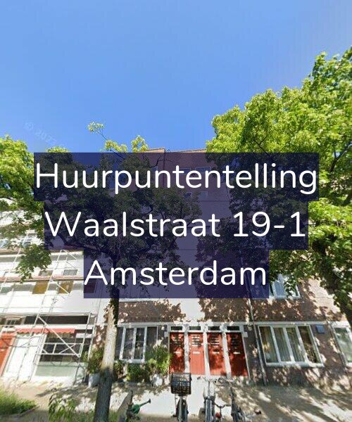 Foto gevel Huurpuntentelling voor Waalstraat 19-1, Amsterdam
