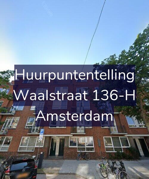 Foto gevel Huurpuntentelling voor Waalstraat 136-H, Amsterdam